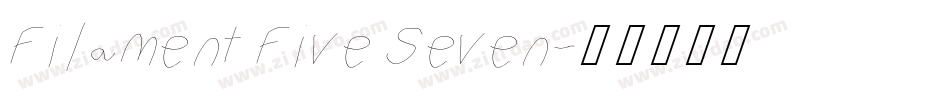 Filament Five Seven字体转换